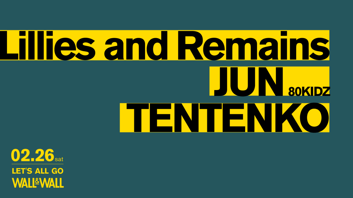 LET'S ALL GO(Lillies and Remains / JUN(80KIDZ) / TENTENKO)