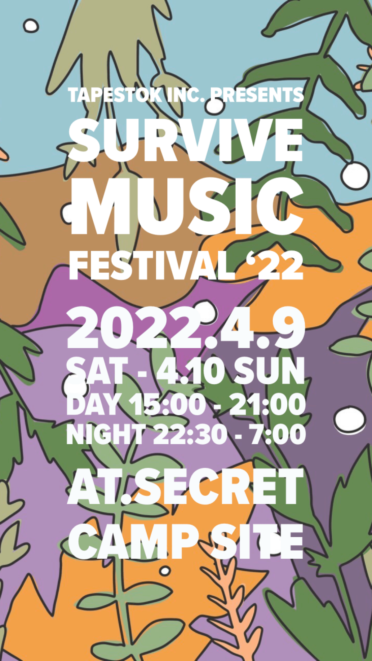 TAPESTOK INC. presents Survive Music Festival`22 NIGHT