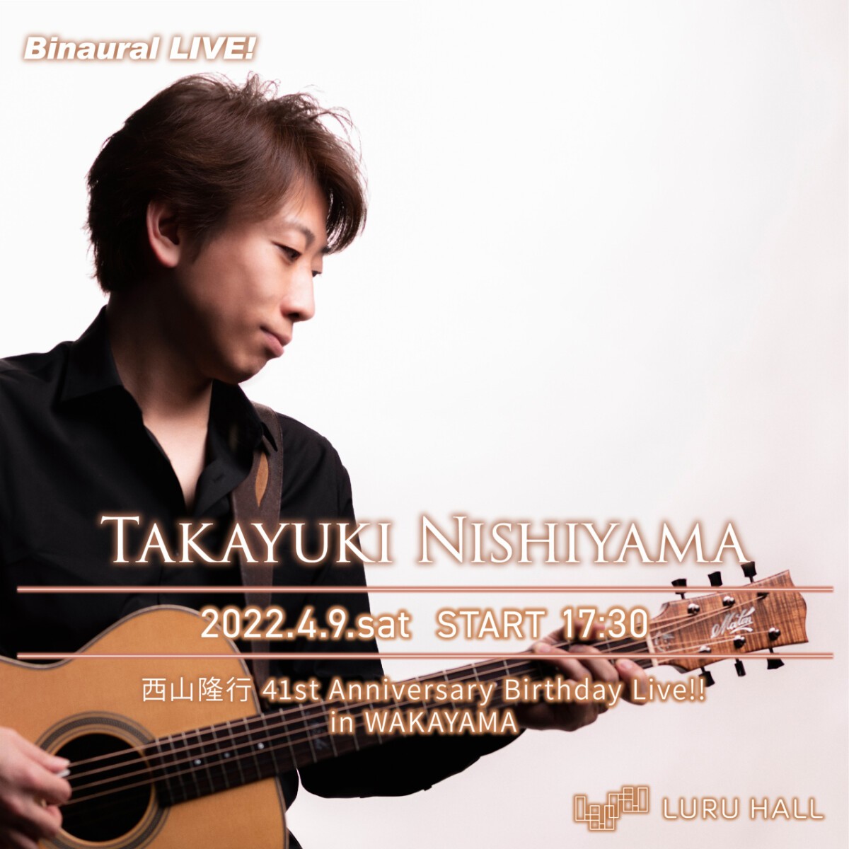 西山隆行 41st Anniversary Birthday Live!! in WAKAYAMA