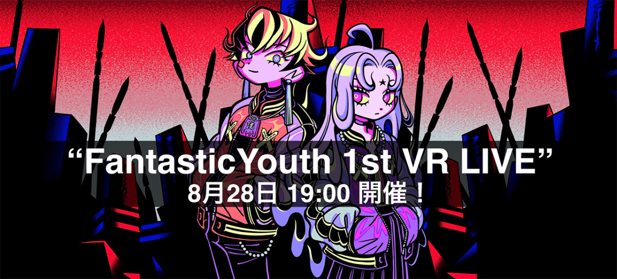 FantasticYouth 1st VR LIVE