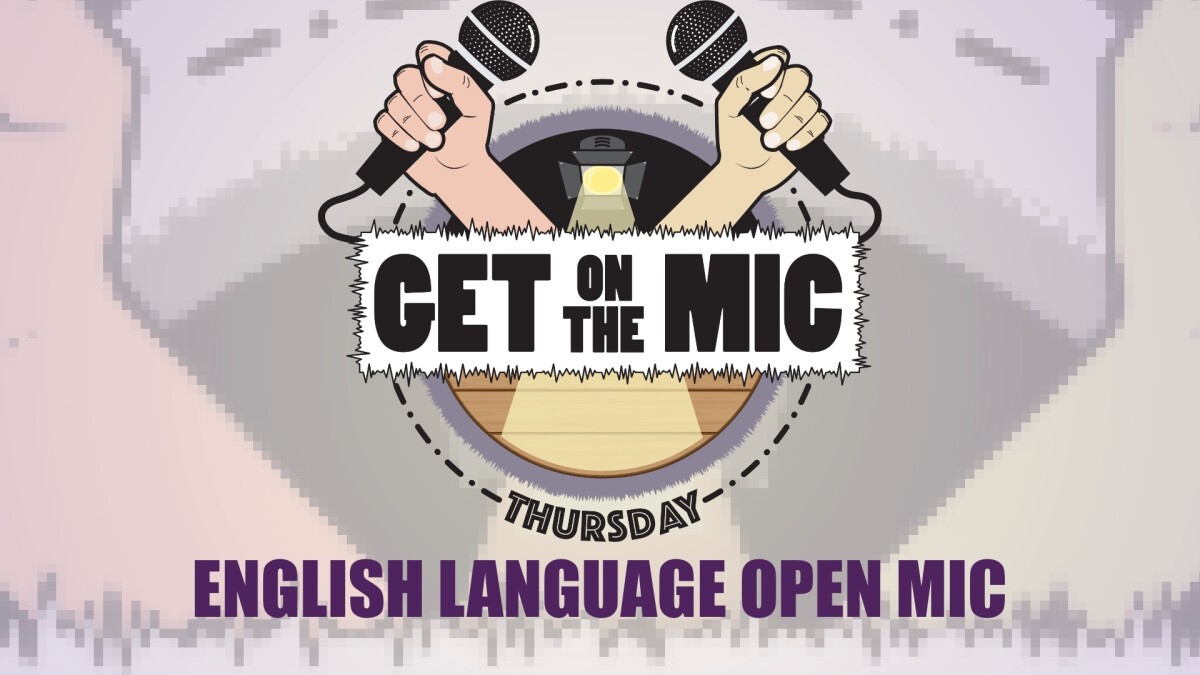 Get on the Mic - Open Mic (ENG)