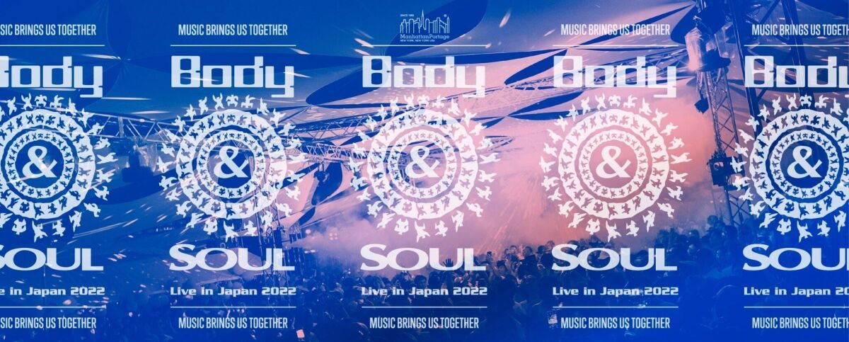 [開催延期] Manhattan Portage presents Body & SOUL Live in Japan 2022