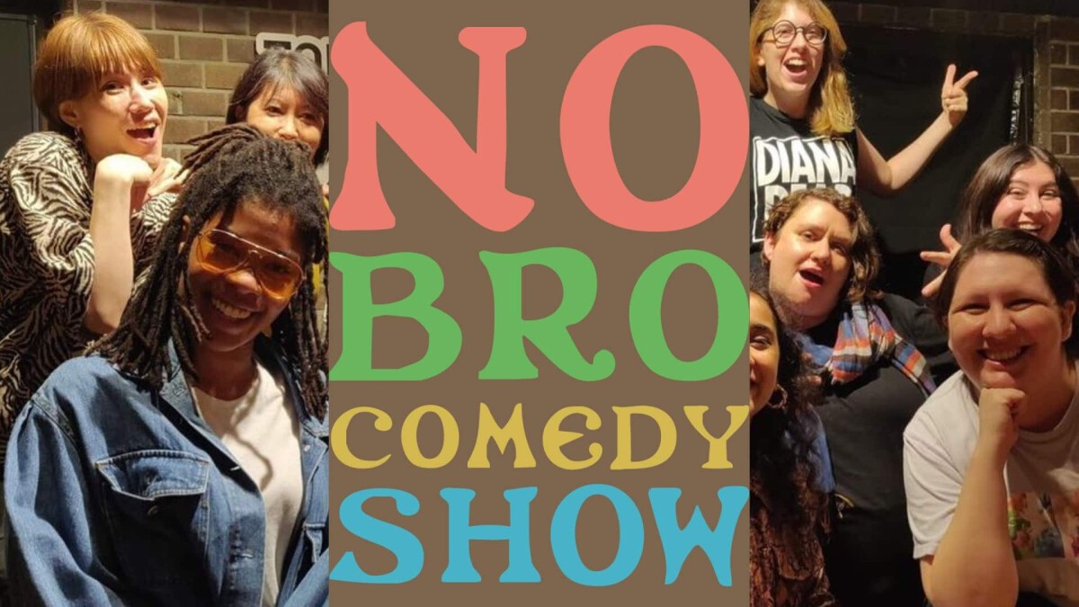 No-Bro Comedy Night