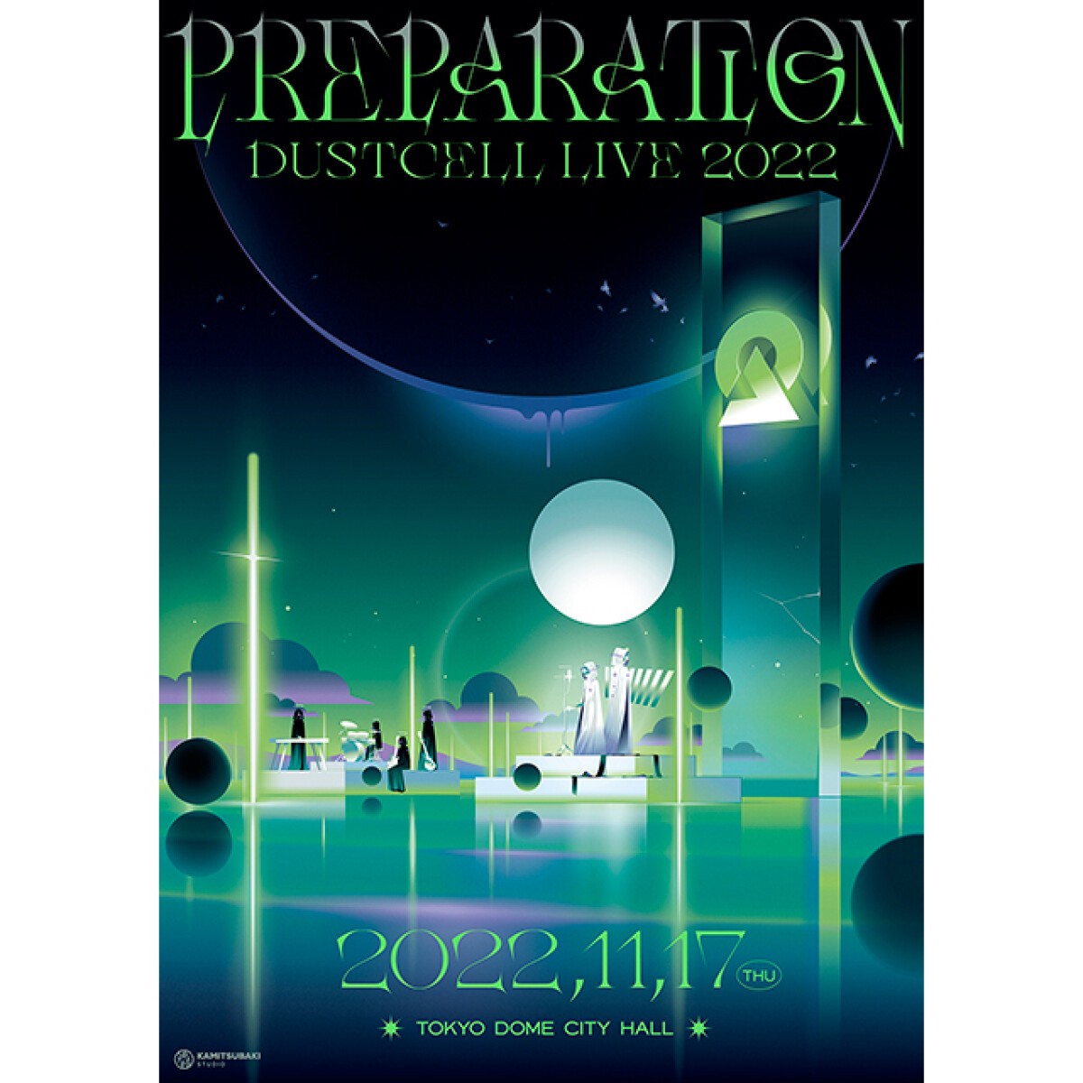 DUSTCELL LIVE 2022「PREPARATION」