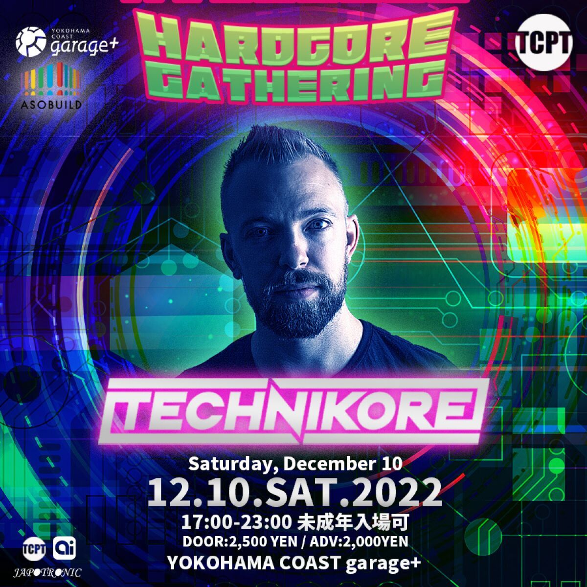 HARDCORE GATHERING @ 横浜 YOKOHAMA COAST  TECHNIKORE来日公演