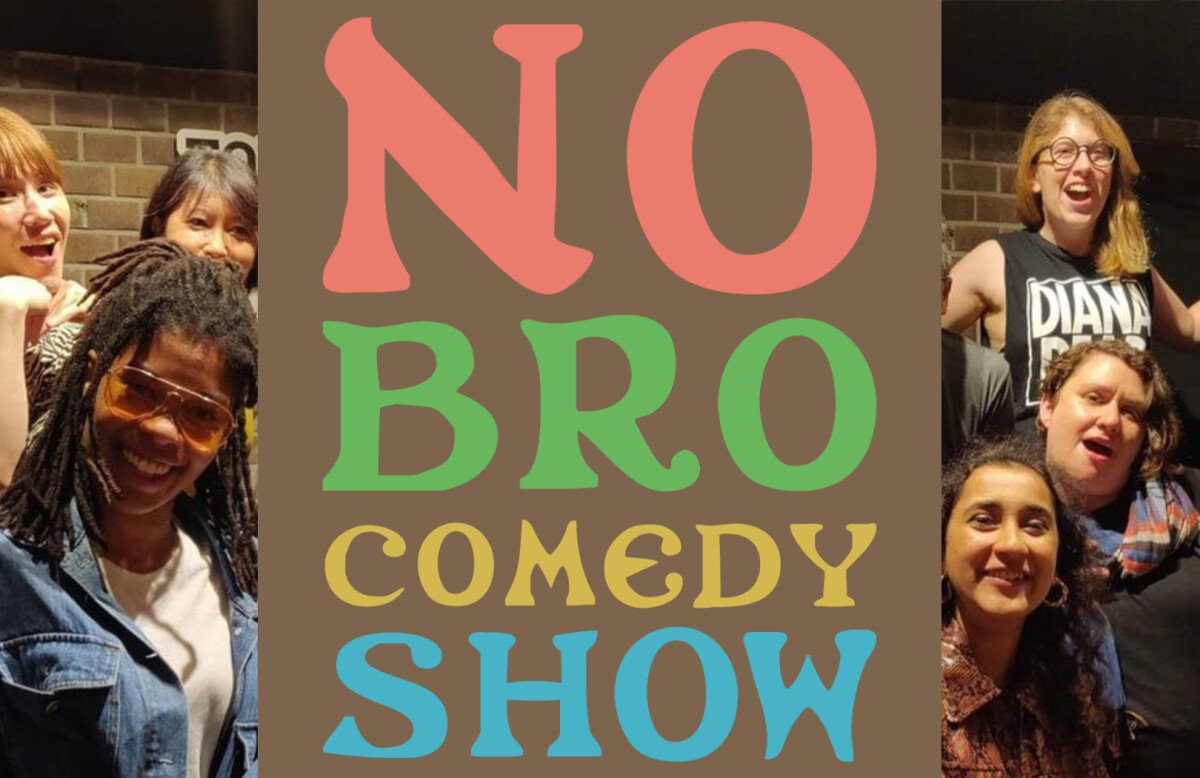 No-Bro Comedy Night