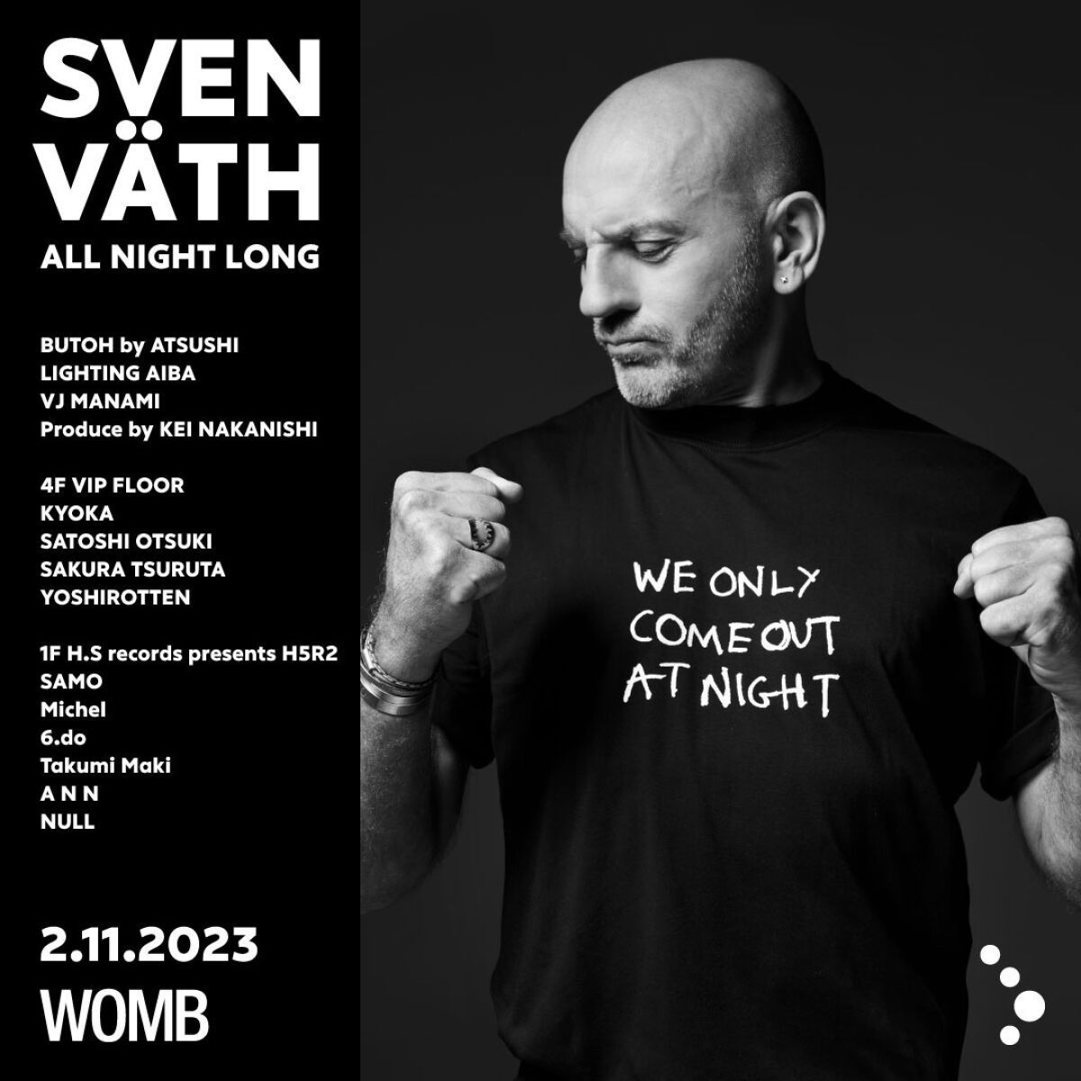 Sven Väth World Tour 2023 - “We only come out at night”