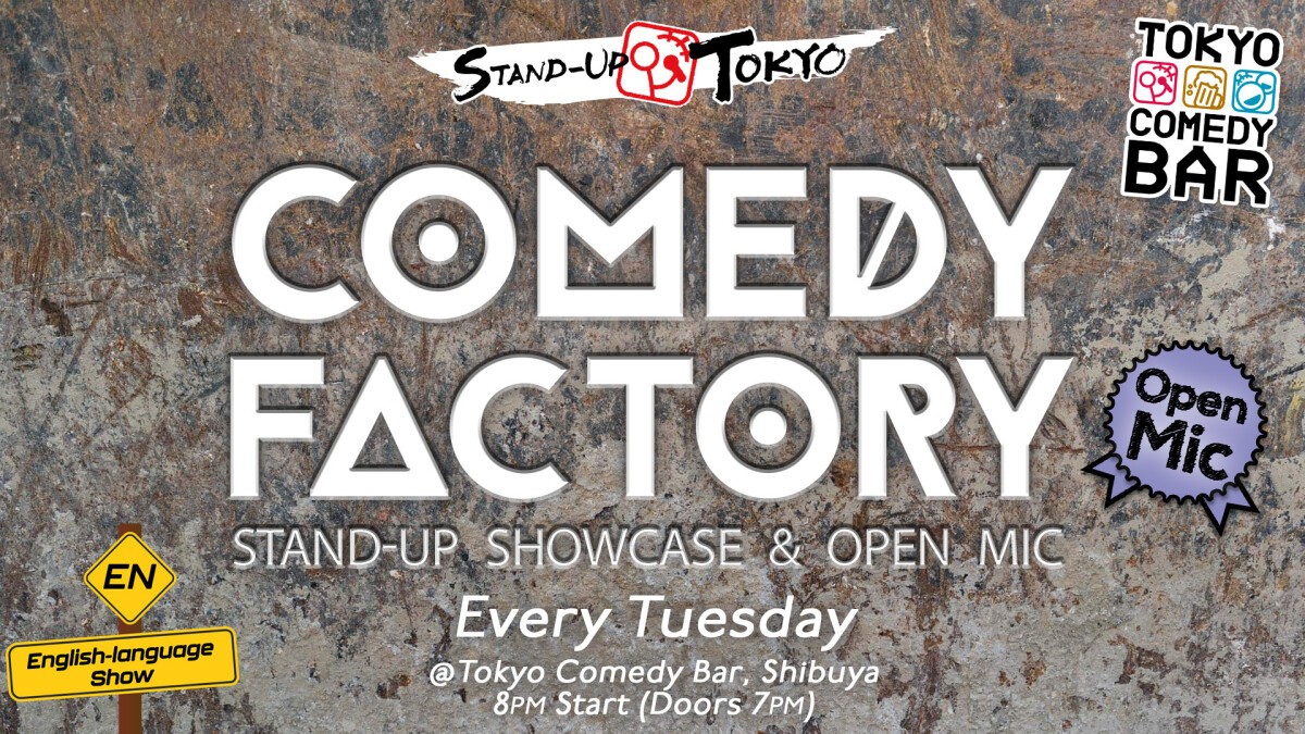 Comedy Factory: Showcase & Open Mic