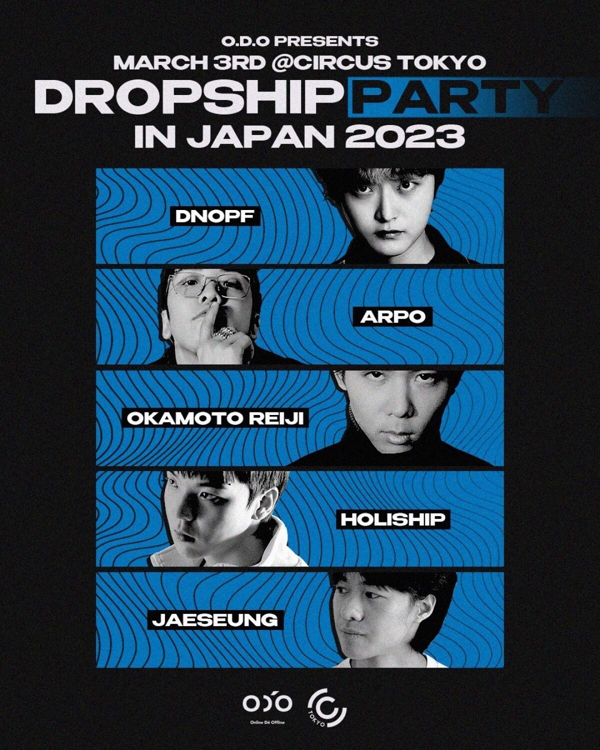 'DROPSHIP PARTY IN JAPAN 2023' [O.D.O Presents]