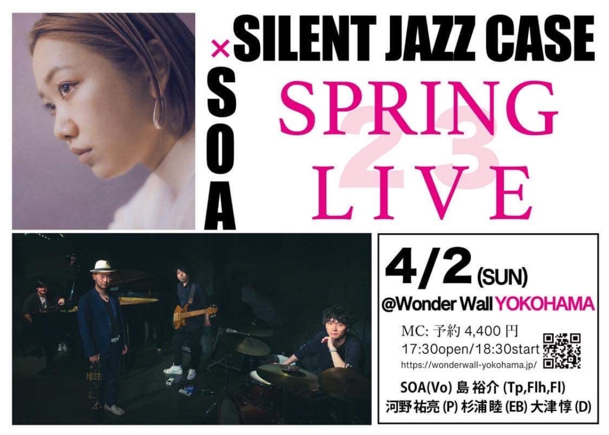 SOA×SilentJazzCase SpringLive【WWYLIVE】