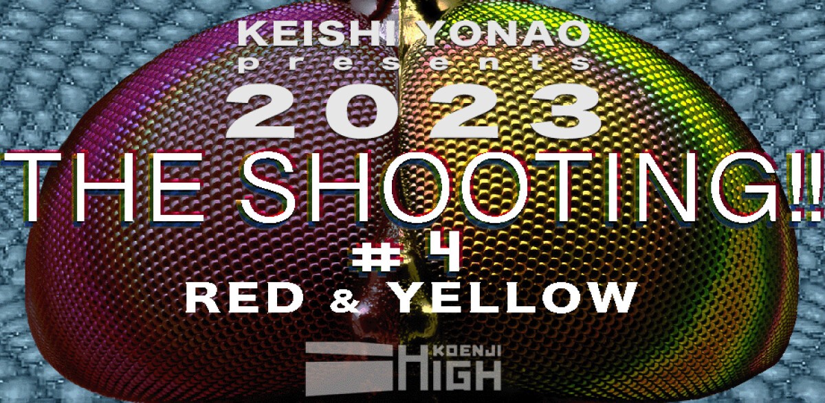 THE SHOOTING!!#4 ~ Red & Yellow ~