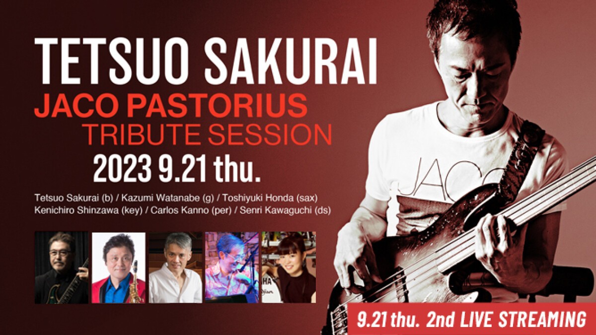 櫻井哲夫 JACO PASTORIUS TRIBUTE SESSION