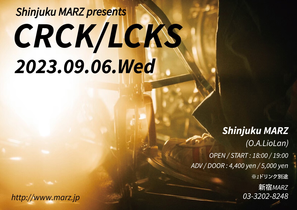 Shinjuku MARZ presents "CRCK/LCKS"