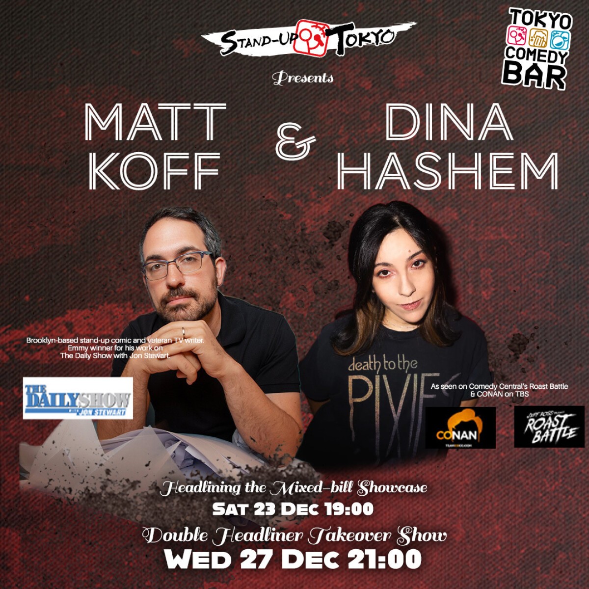 International Headliner: Matt Koff (The Daily Show), Dina Hashem (Conan)