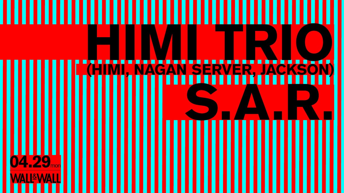 HIMI TRIO x S.A.R.