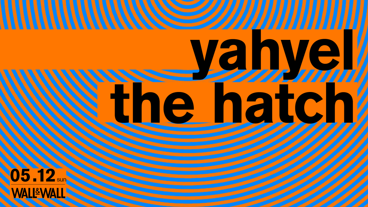 yahyel x the hatch