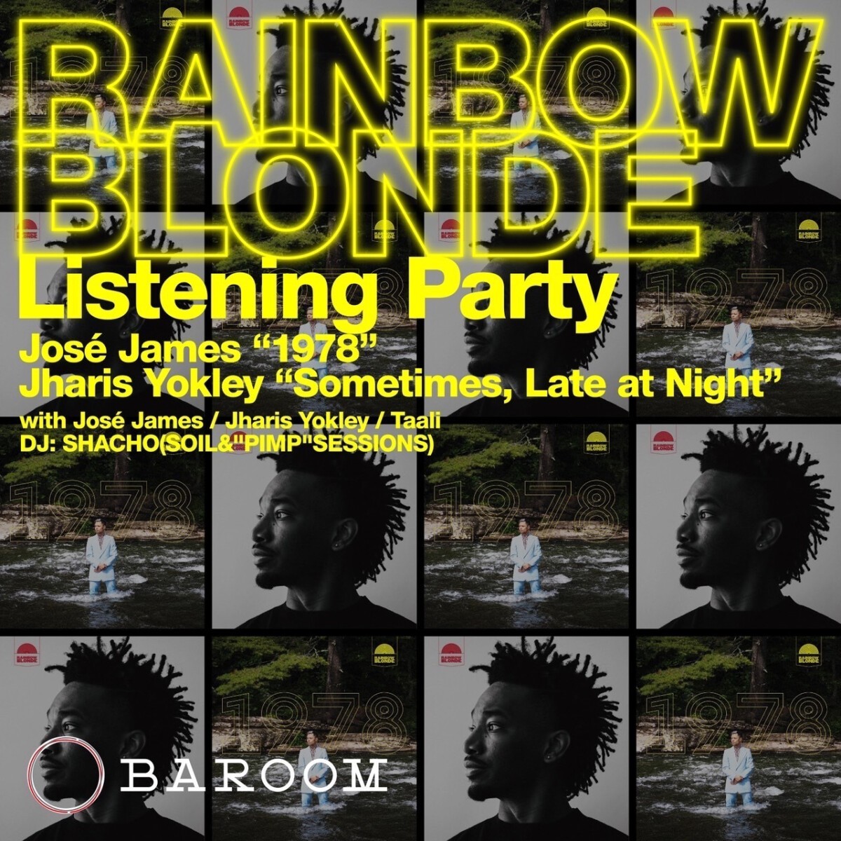 Rainbow Blonde Listening Party  feat. José James “1978” + Jharis Yokley “Sometimes, Late at Night