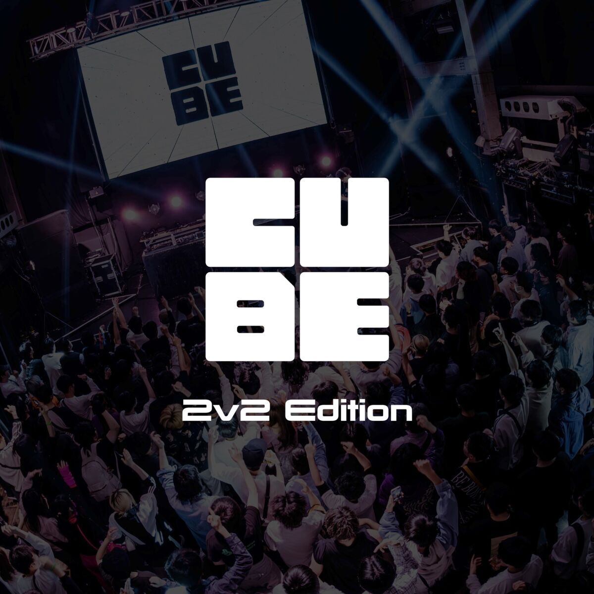 CUBE 2v2 Edition