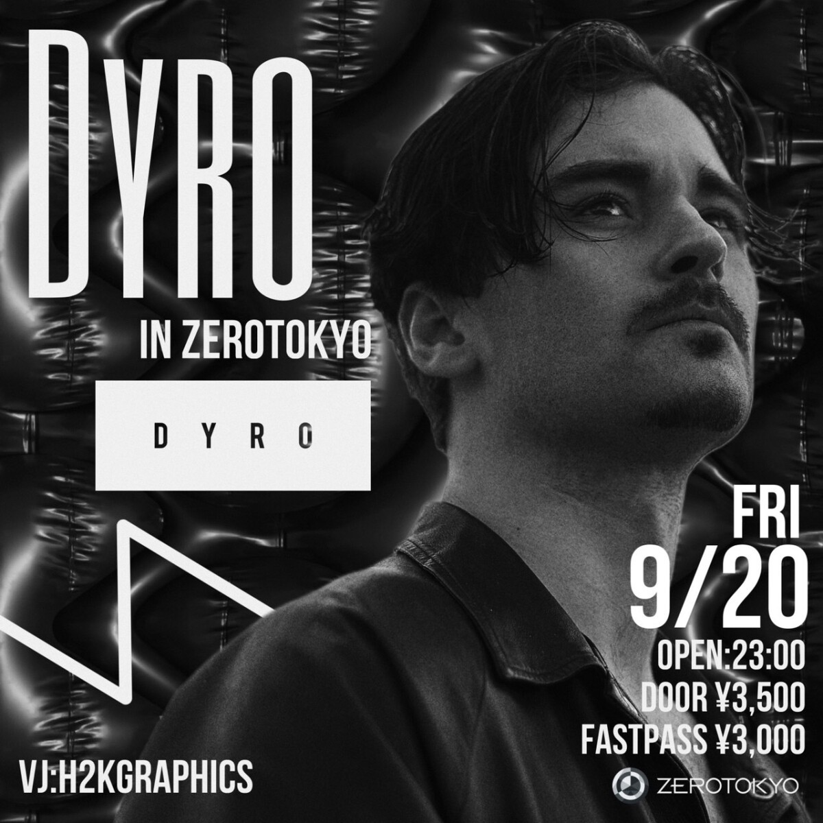 Dyro in ZEROTOKYO