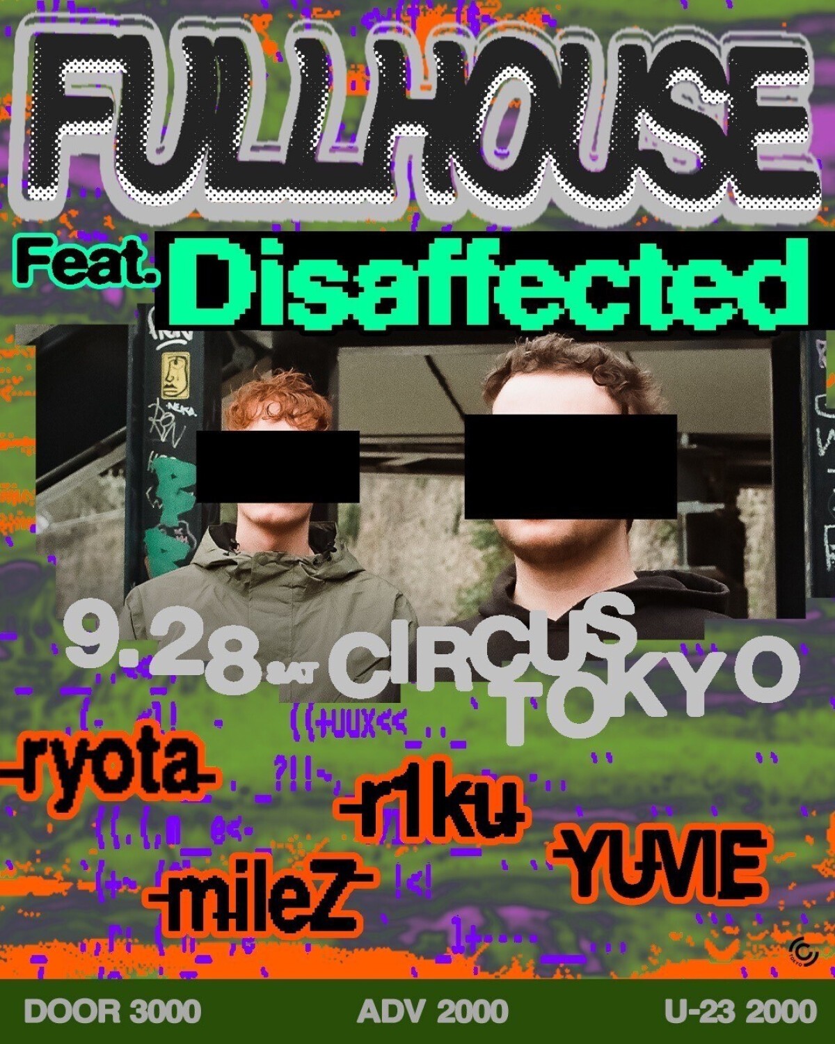 FULLHOUSE ft. Disaffected