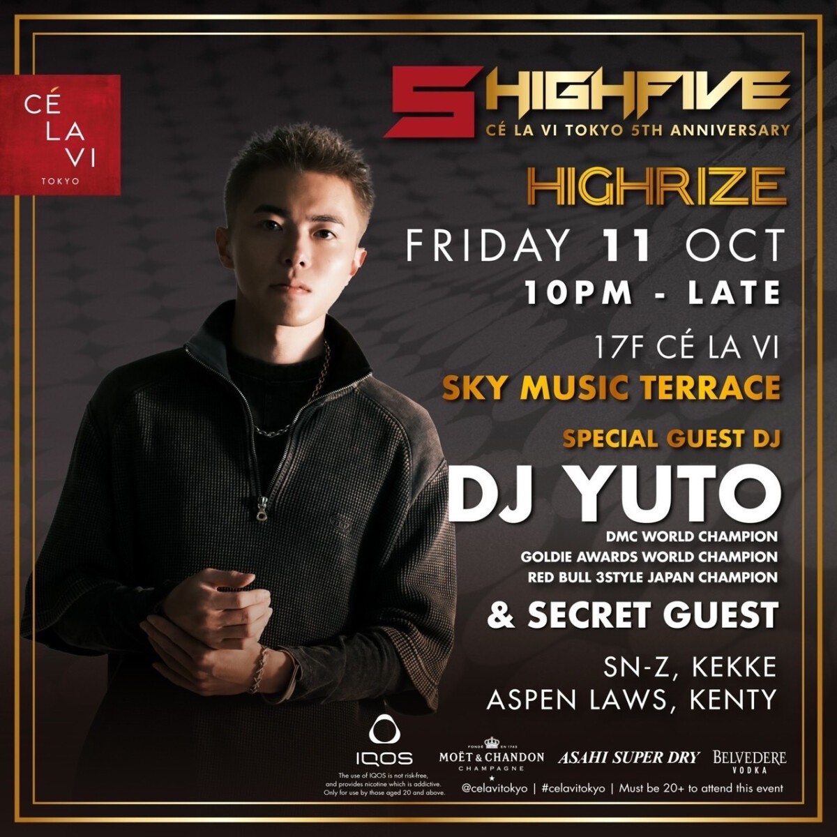 HIGHFIVE -CÉ LA VI TOKYO 5th Anniversary- Special Guest DJ DJ YUTO & Special Secret Guest