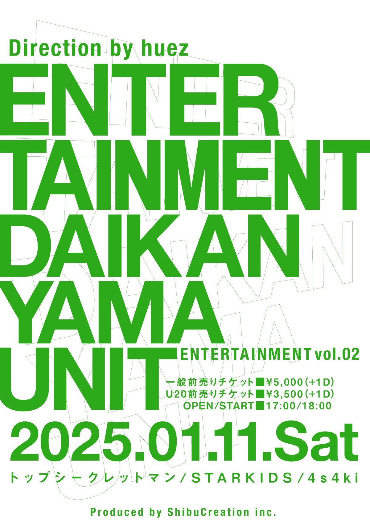 ShibuCreation presents「ENTERTAINMENT」vol.02