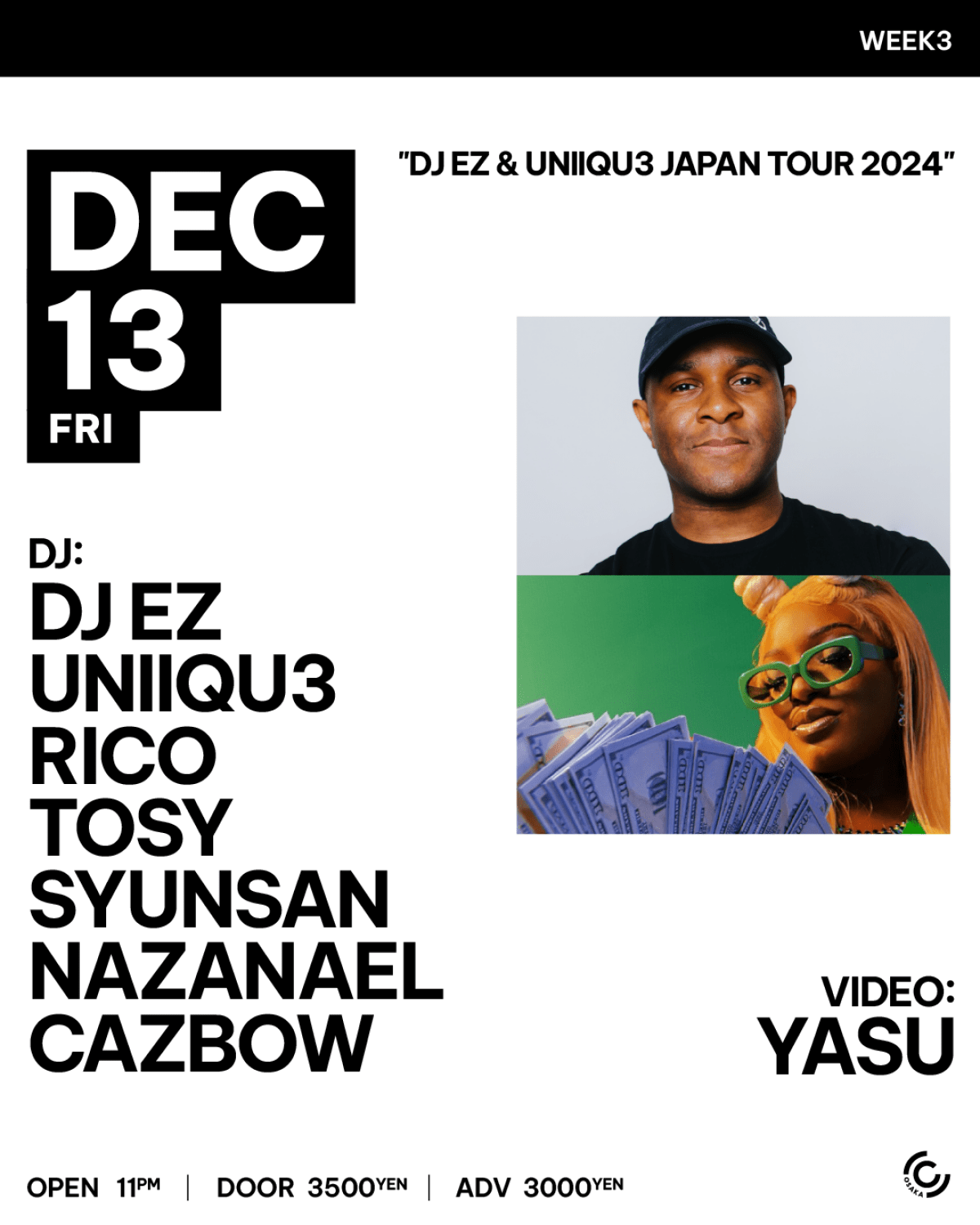 DJ EZ JAPAN TOUR OSAKA with UNIIQU3