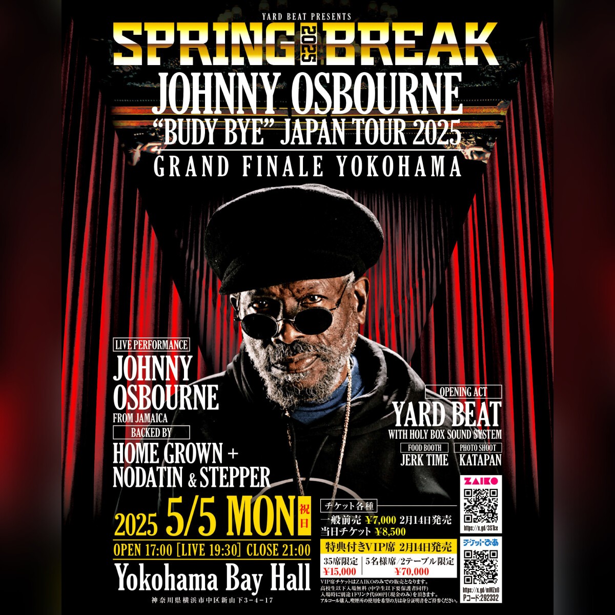 SPRING BREAK 2025 ~JOHNNY OSBOURNE "BUDY BYE" JAPAN TOUR 2025 Grand Finale Yokohama~