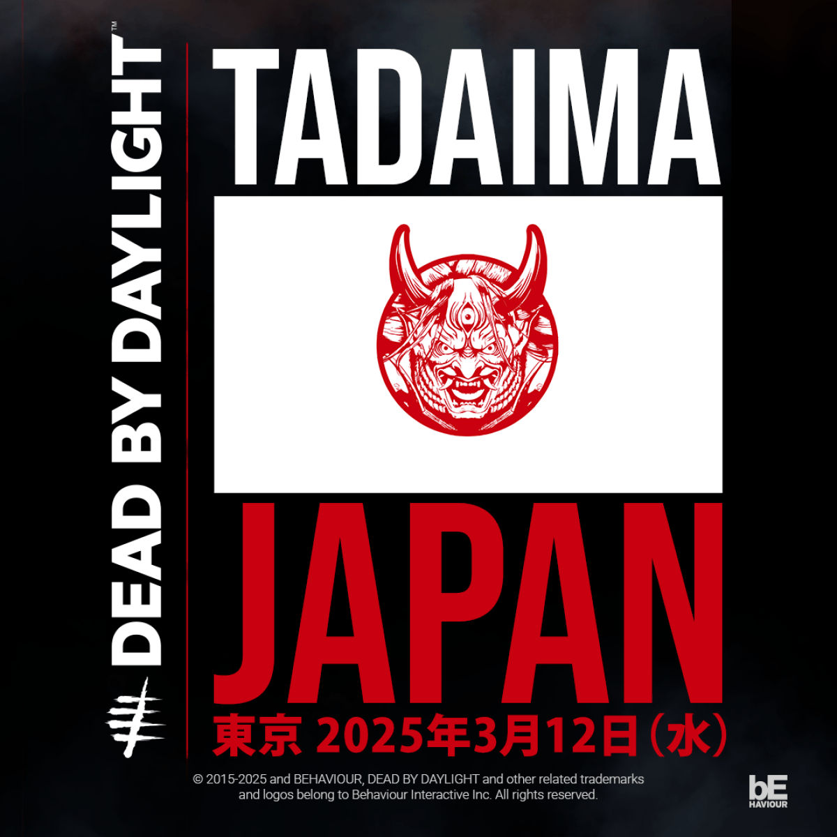 Dead by Daylight TADAIMA JAPAN