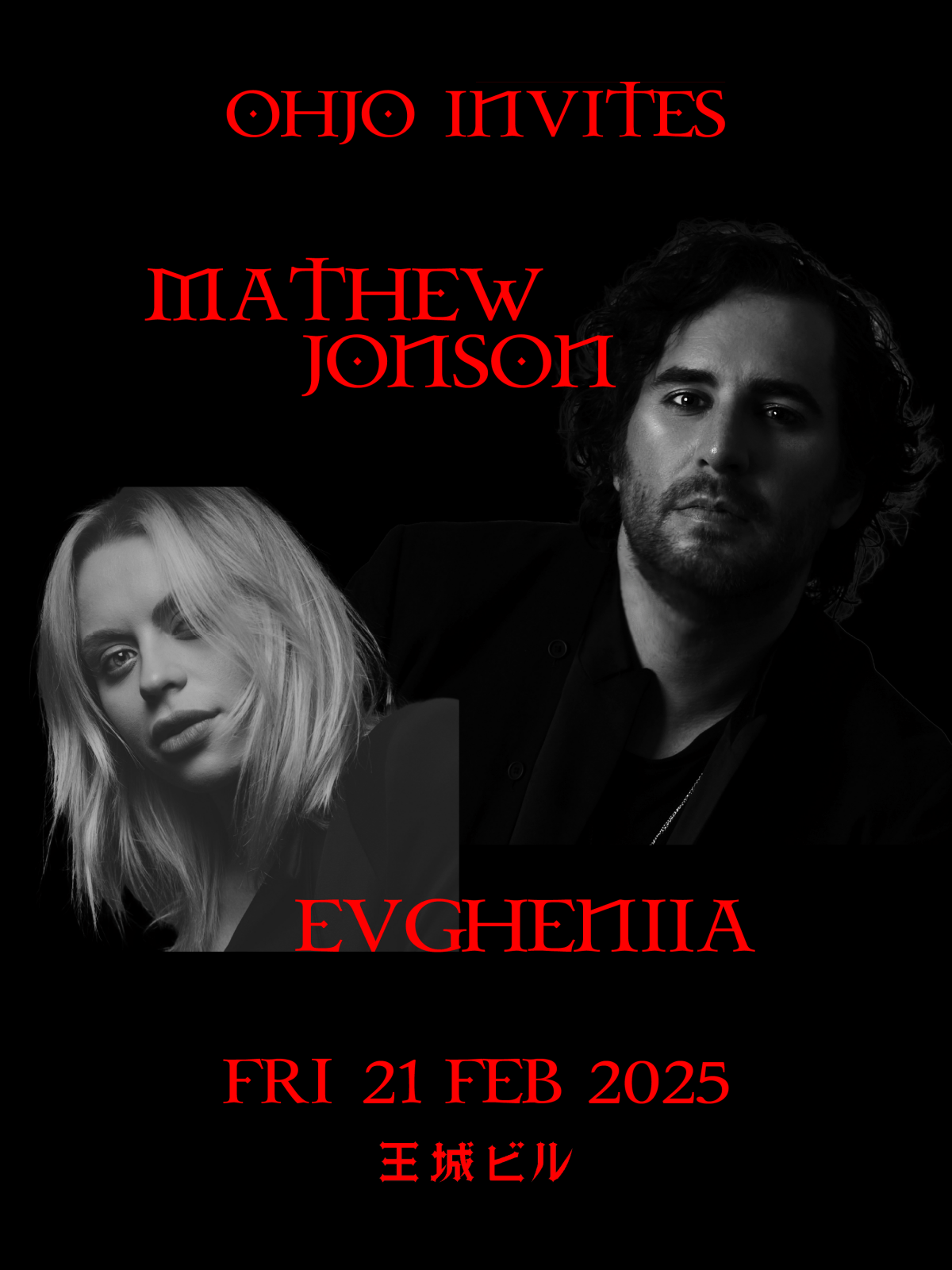 OHJO INVITES MATHEW JONSON + EVGHENIIA