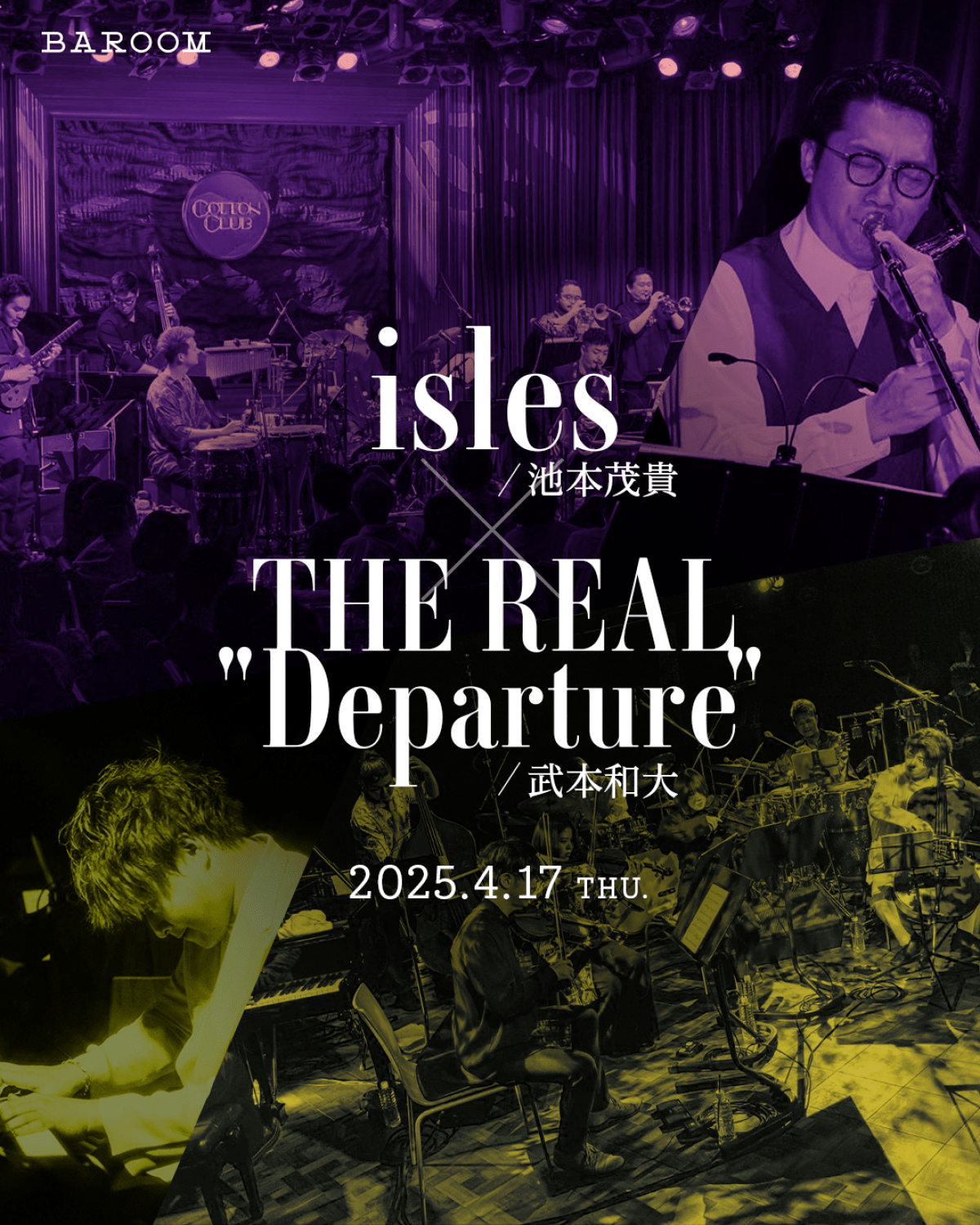 池本茂貴 isles × 武本和大 THE REAL"Departure"