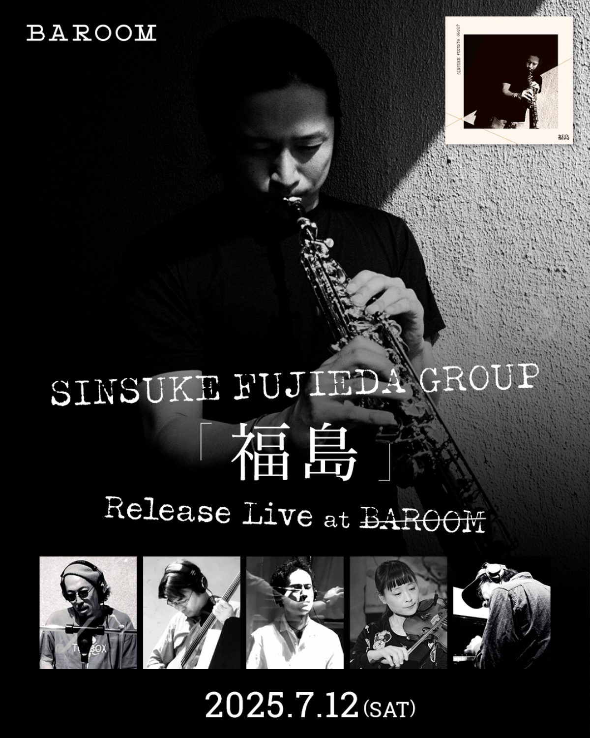SINSUKE FUJIEDA GROUP 「福島」  Release Live at BAROOM