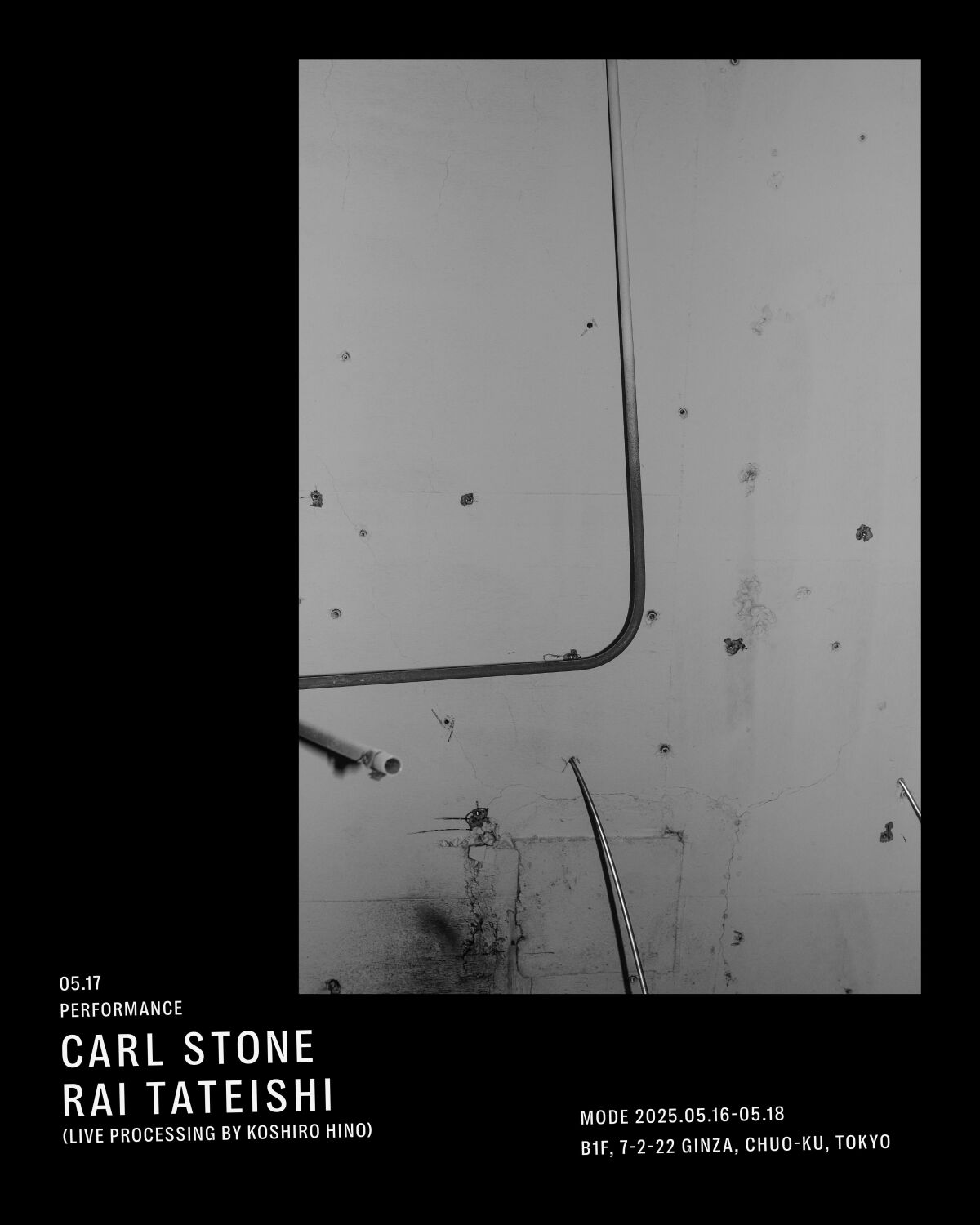 MODE 2025.05.17 Carl Stone / Rai Tateishi (Live processing by Koshiro Hino)