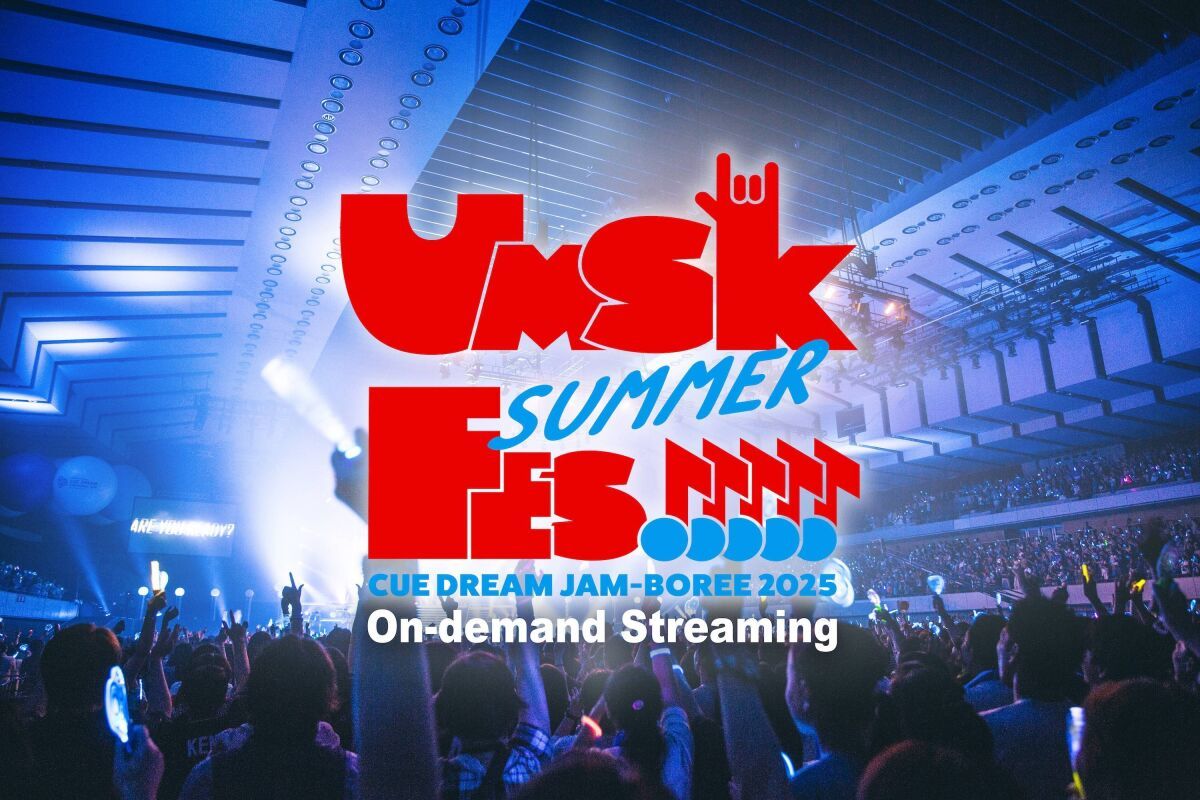 CUE DREAM JAM-BOREE 2025 UMASHIKA SUMMER FES!!!!!