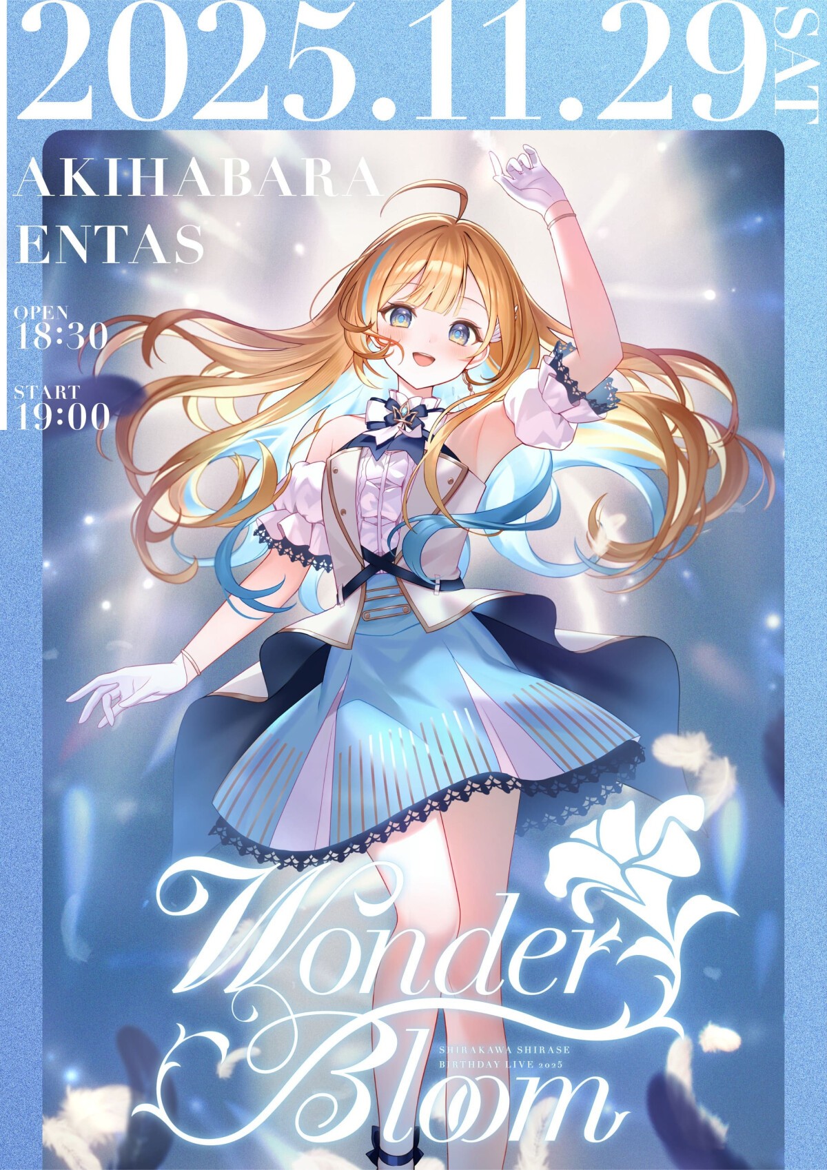 SHIRAKAWA SHIRASE BIRTHDAY LIVE 2025 『Wonder Bloom』