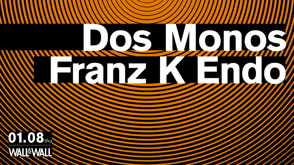 Dos Monos / Franz K Endo