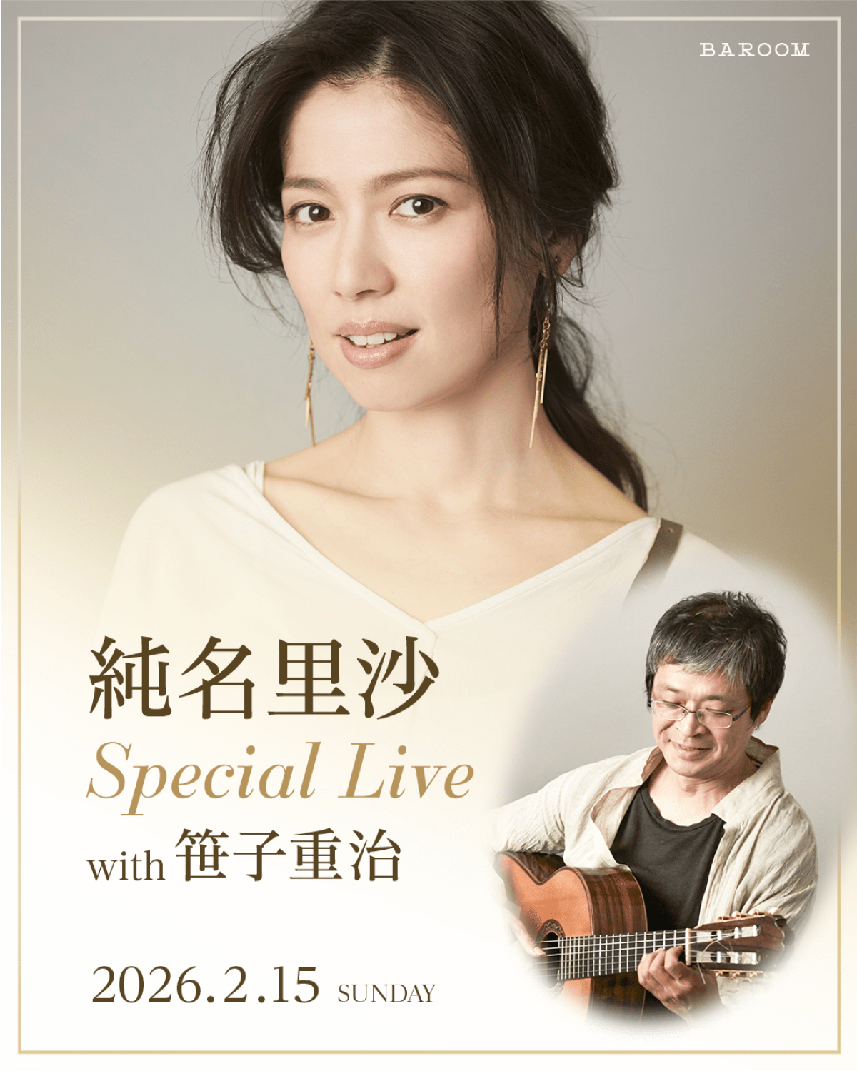 純名里沙 Special Live with 笹子重治