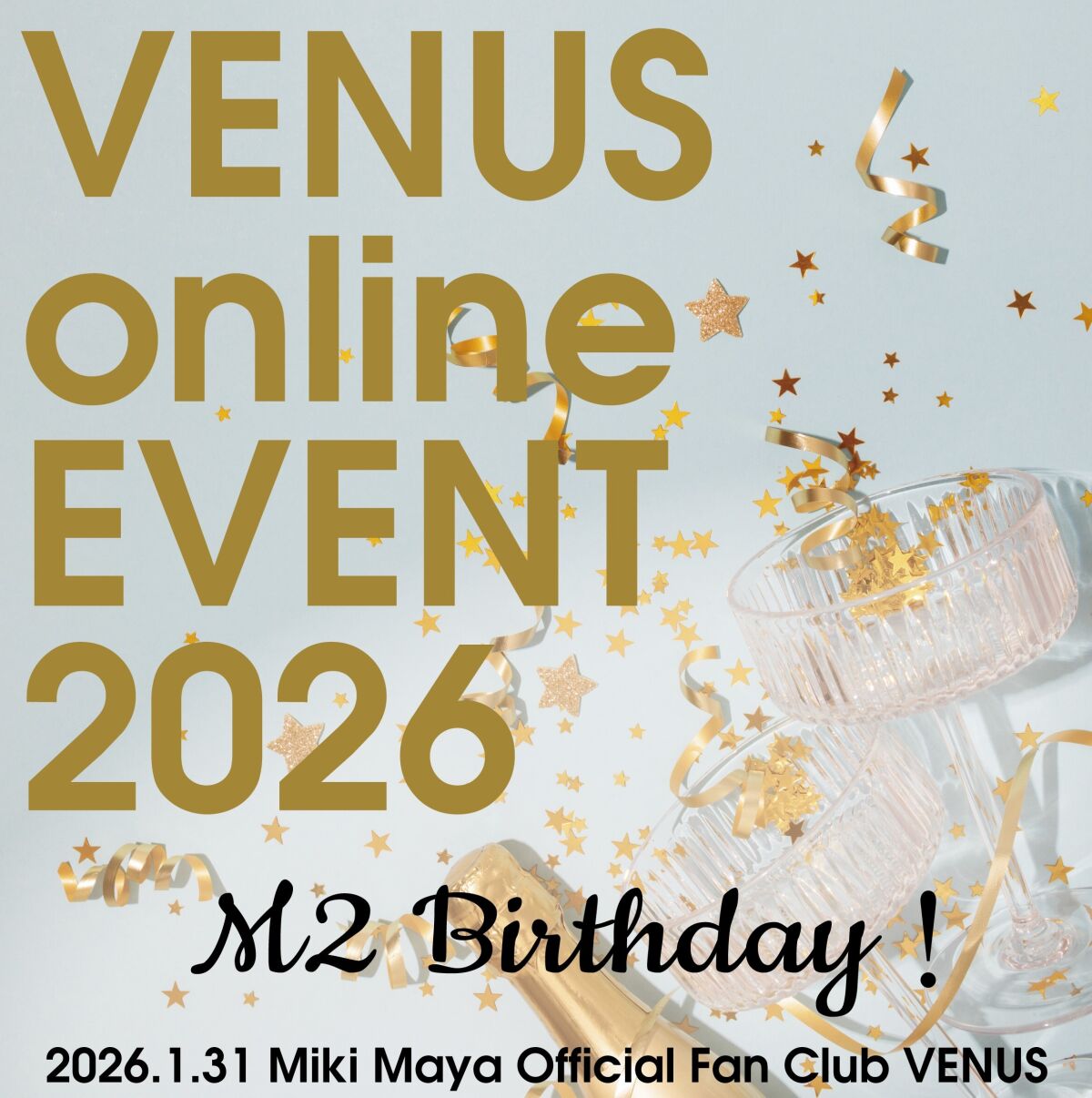 VENUS online EVENT 2026 -M2 Birthday！-