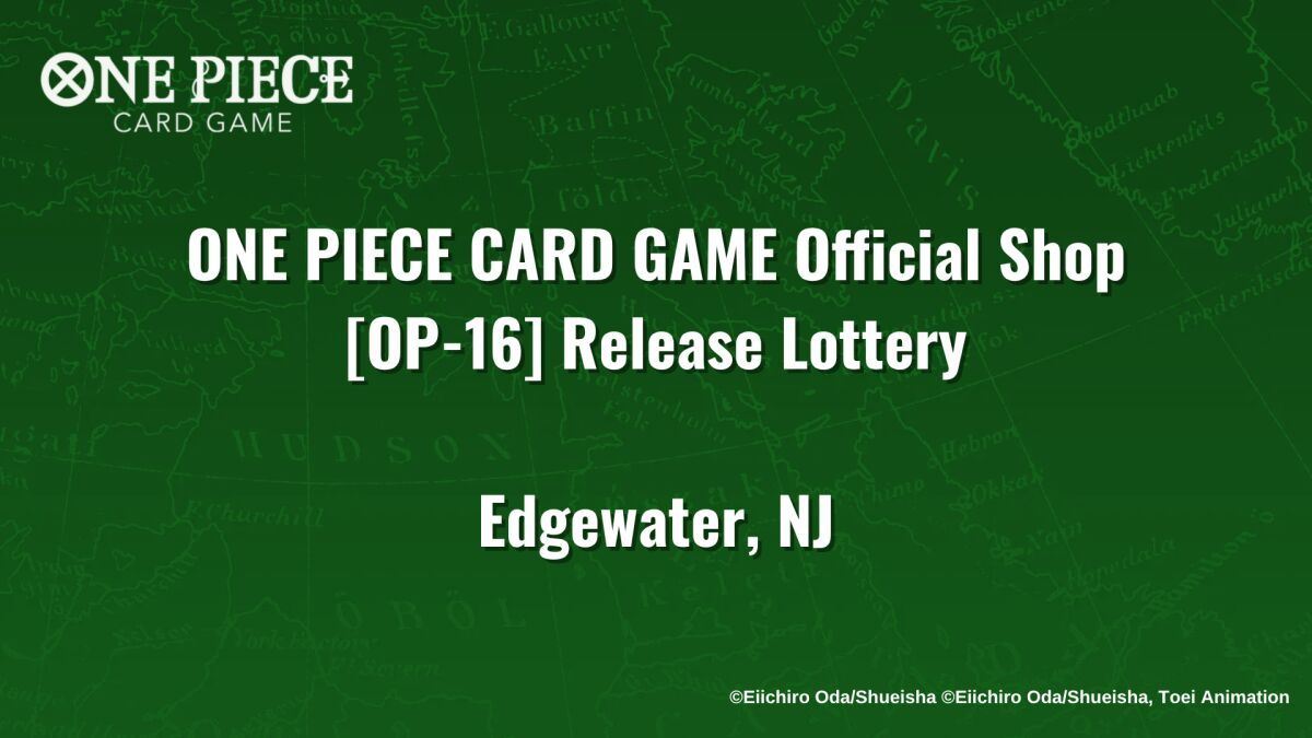 one piece card game edgewater OP-16 Release Event; Edgewater, NJ