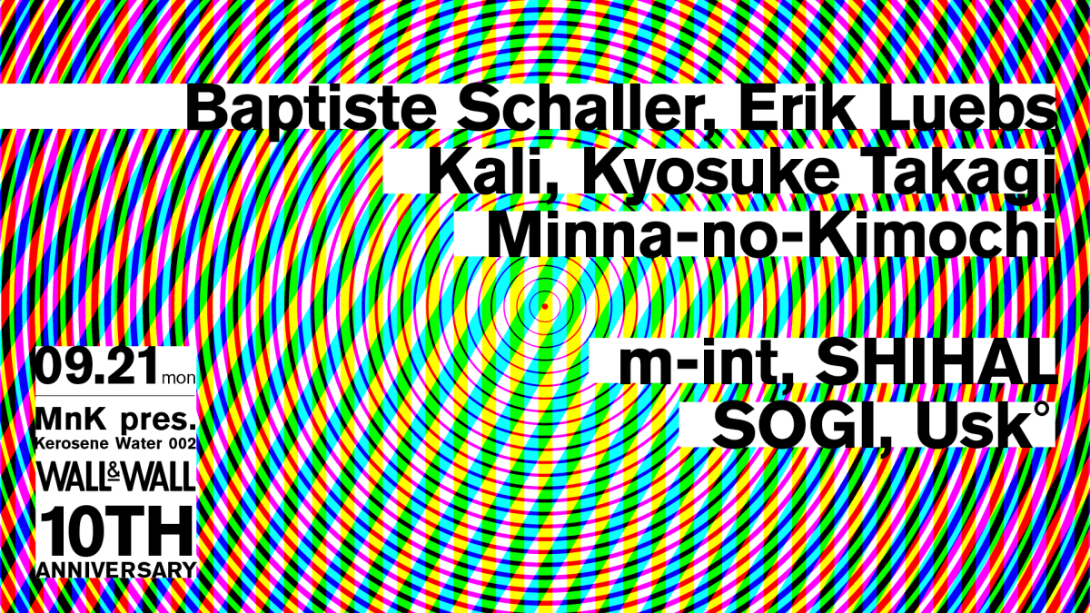 10TH ANNIVERSARY×MnK pres. Kerosene Water 002