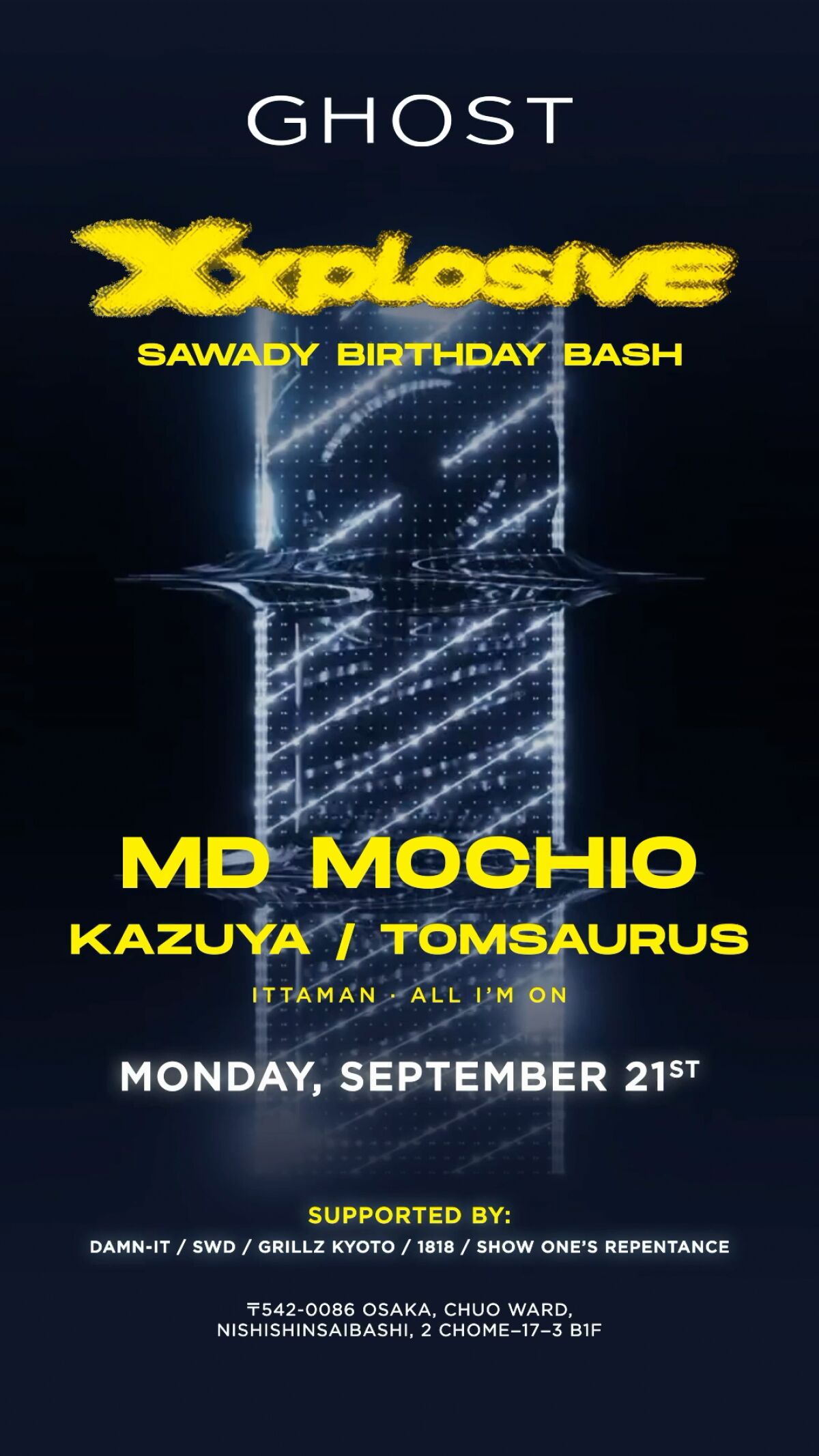 XXPLOSIVE – SAWADY BIRTHDAY BASH at GHOST OSAKA