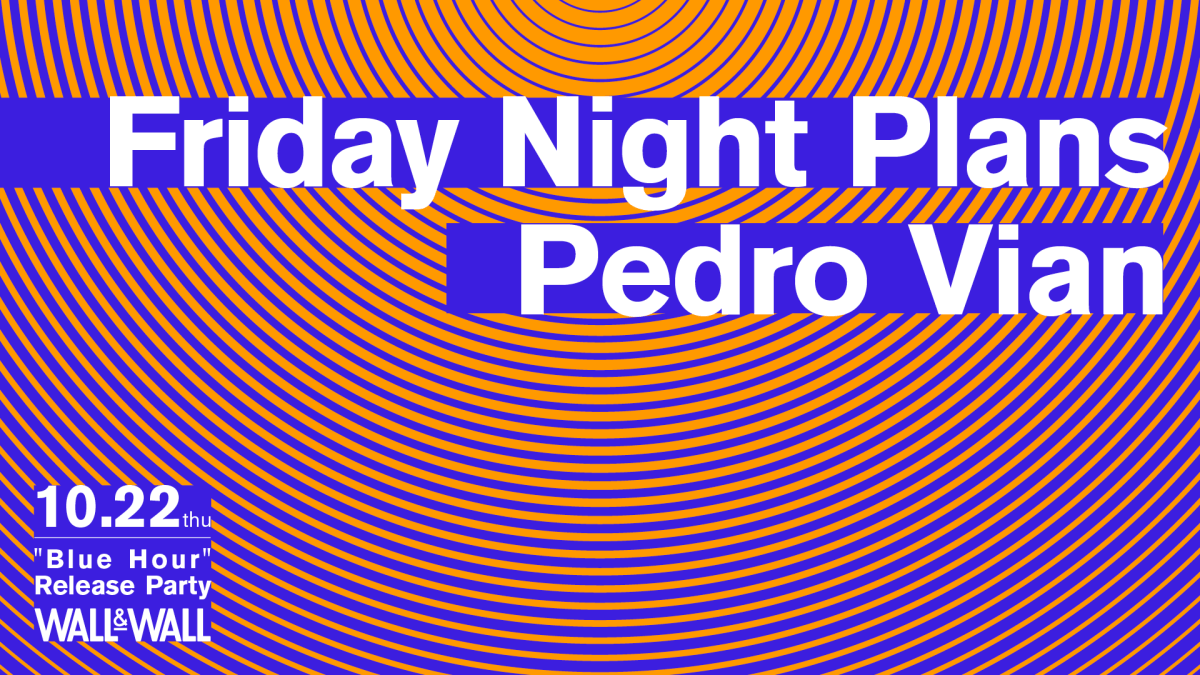 Friday Night Plans "Blue Hour" Release Party