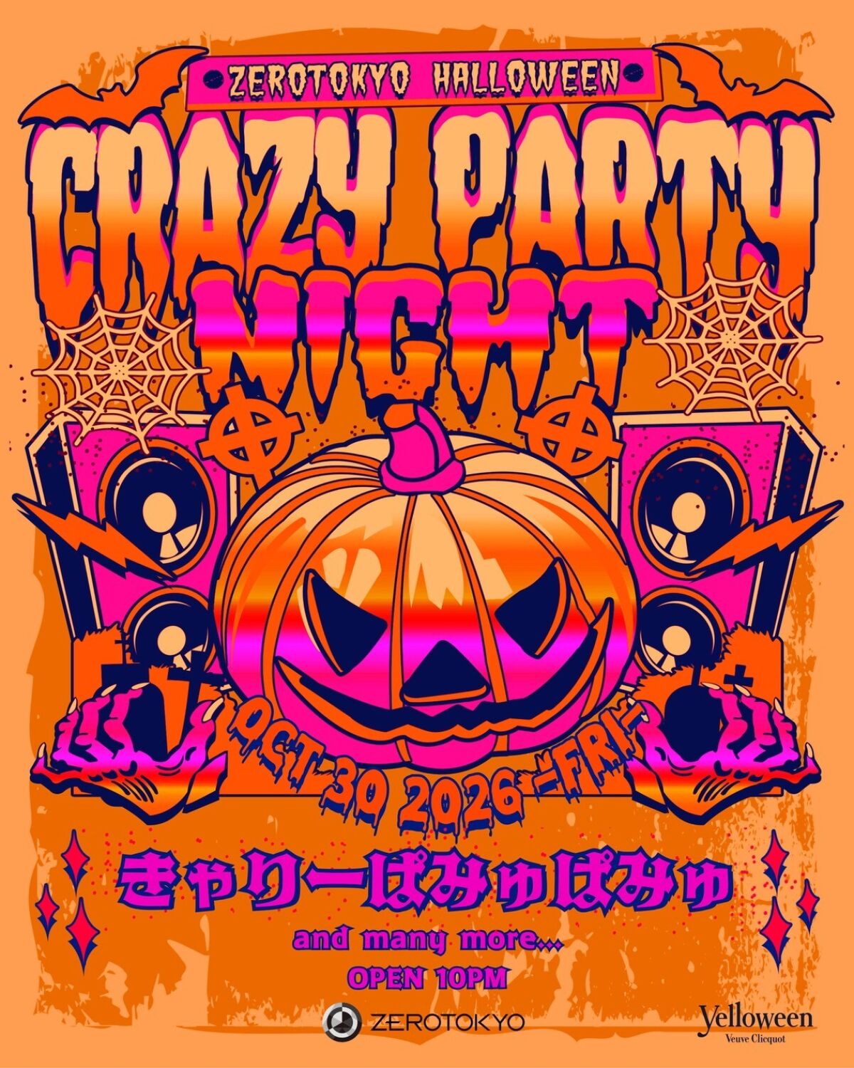 ZEROTOKYO HALLOWEEN DAY1  “CRAZY PARTY NIGHT Supported by Veuve Clicquot Yelloween"