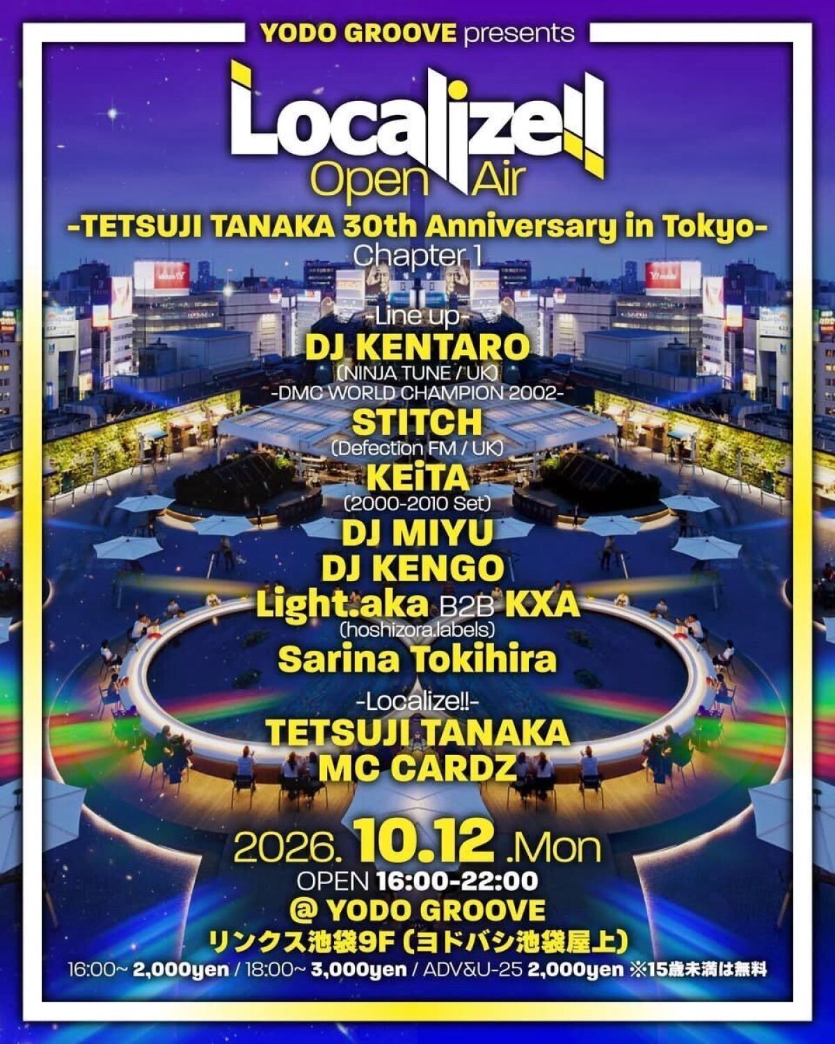 YODO GROOVE presents Localize!! Open Air  -TETSUJI TANAKA 30th Anniversary in Tokyo- Chapter 1