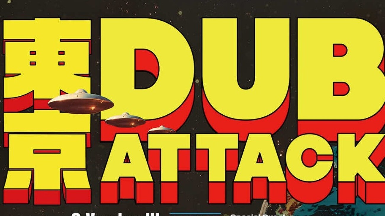 Tokyo Dub Attack Ticket（ZAIKO)