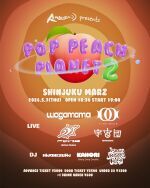 ANGURA pre.『POP PEACH PLANET 2』