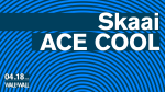 Skaai/ACE COOL