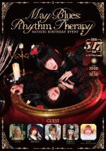 "MITSUKI BIRTHDAY EVENT ｢May Blues: Rhythm Therapy｣"