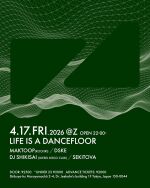 LIFE IS A DANCEFLOOR