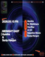 MIDNIGHT EAST invites Ayesha & Sunju Hargun